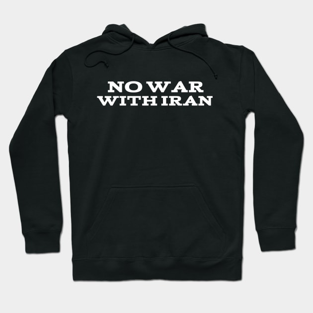 No War With lran Hoodie by Captainstore